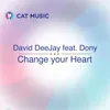 About Change Your Heart Song