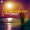 About Du-ma unde vrei Song