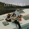 About Chitara mea Song