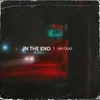 In the End Extended