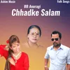 Chhadke Salam