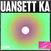 Uansett ka