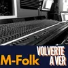 About Volverte a Ver Song
