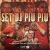 About Set Dj Piu Piu Song