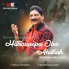 Hithannepa Oba Ahithak Radio Version