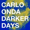 About Darker Days Song