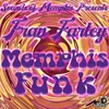 About Memphis Funk Song