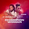 About Champion Woman Song