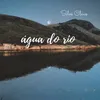 About Água do Rio Song