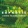 Euphotic John Tejada Remix