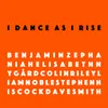 About I Dance as I Rise Song