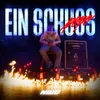 About EIN SCHUSS Song