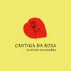 Cantiga da Rosa