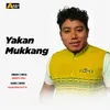 Yakan Mukkang