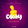 About OKAY Song