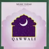 Qaul: Man Kunto Maula Phali Un Maula (Amir Khusro)