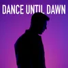 Dance Until Dawn Runes Remix
