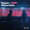 About Sippin Waterfalls Song