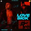 About Love Sick Song