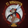 About El Mosquito Song