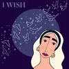 About I Wish Song