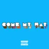 Come My Way (feat. Xanman) Remix