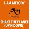 Shake the Planet (Up n Down) East Coast Hard Mix