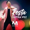 About Festa Outra Vez Song