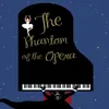 Act 2 - the Phantom Song