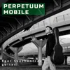 Perpetuum Mobile