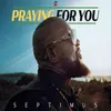 About Praying for You Song