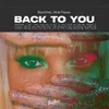 About Back to You Song