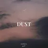 Dust