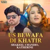 Us Bewafa Di Khatir