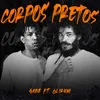 About Corpos Pretos Song