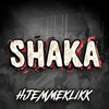 About Shaka 2022 - Hjemmeklikk Song