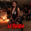 About La Tarada Song