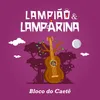 About Bloco do Caetê Song