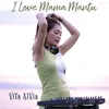 About I Love Mama Mantu Dangdut Remix Song