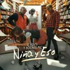 About Niña y Eso Song