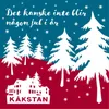 Det kanske inte blir någon jul i år