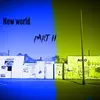 About New World Part II Song