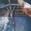 Quero Louvar-Te