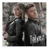 About Talvez Song