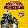 About Pancho López Song
