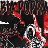 BIG POPPA (feat. DIKTERN)