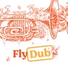 About Fly Dub Song