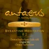 Byzantine Meditation (Christos Fourkis Remix) Radio Edit