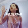 Let Me Down Extended Mix