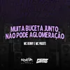 About Muita Buceta Junto Não Pode Aglomeração Song